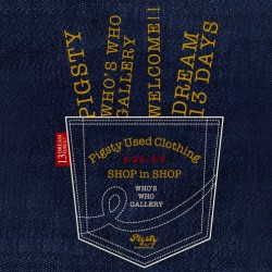 Pigsty × Who’s Who Shop in Shop