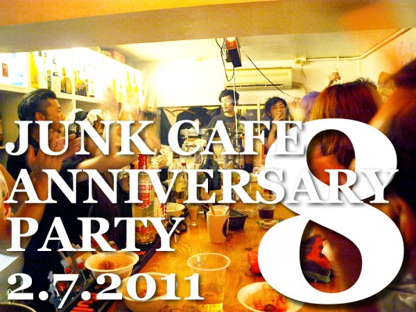 JUNK CAFE 8 ANNIVERSARY