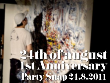 24th of AUGUST 1st Anniversary