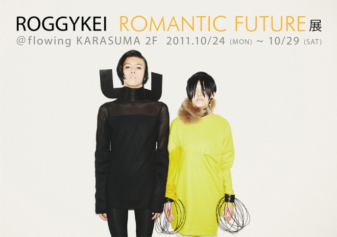 ROGGYKEI 期間限定SHOP & INSTALLATION 「ROMANTIC FUTURE 展」 ROGGYKEI 期間限定SHOP & INSTALLATION 「ROMANTIC FUTURE 展」